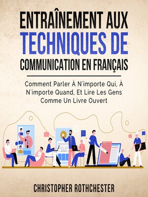 cover image of Entraînement Aux Techniques De Communication en français/ Communication skills training in French
